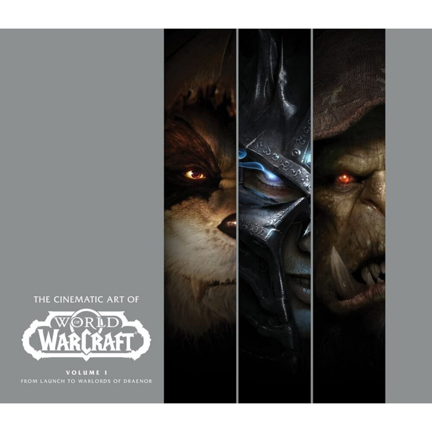 The Cinematic Art Of World Of Warcraft: Volume I Hardcover Book